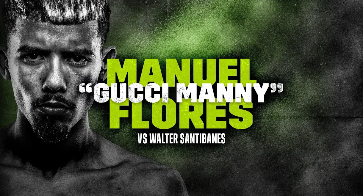 Manuel Flores vs. Walter Santibanes