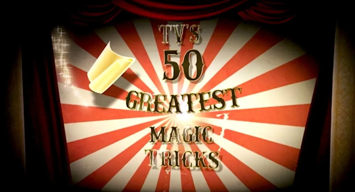 TV's 50 Greatest Magic Tricks
