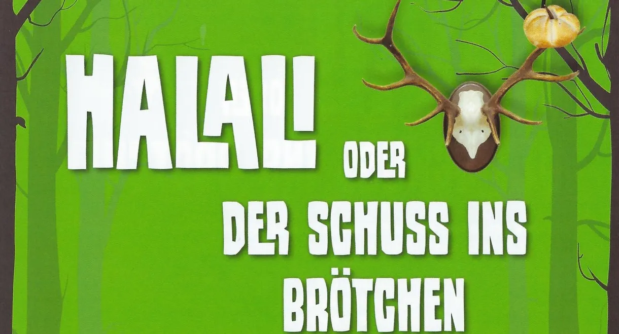 Halali oder Der Schuß ins Brötchen