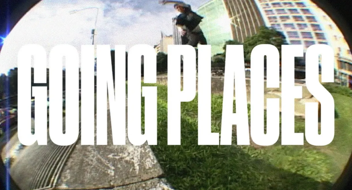 GOING PLACES