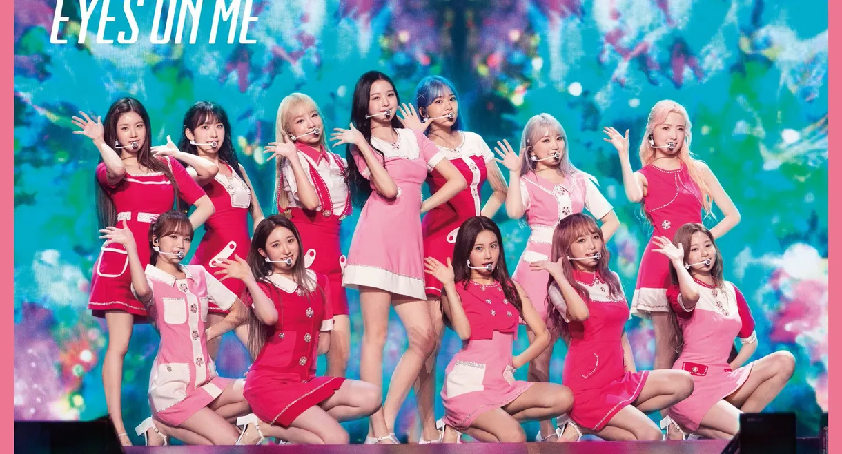 IZ*ONE - 1ST CONCERT IN JAPAN [EYES ON ME]