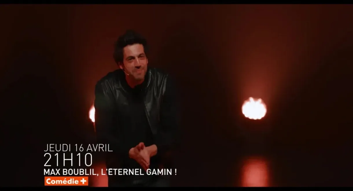 Max Boublil, l'éternel gamin
