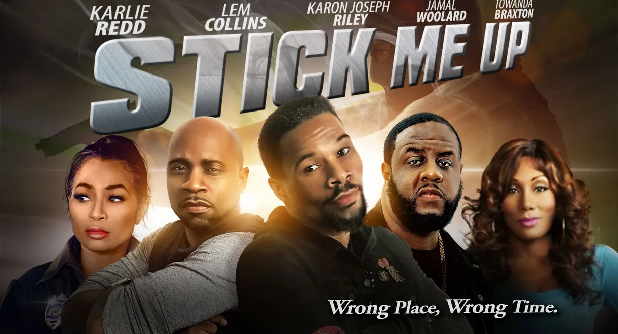 Stick Me Up