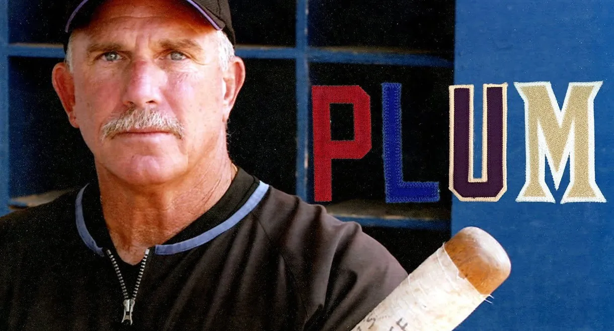 PLUM: A Baseball Life