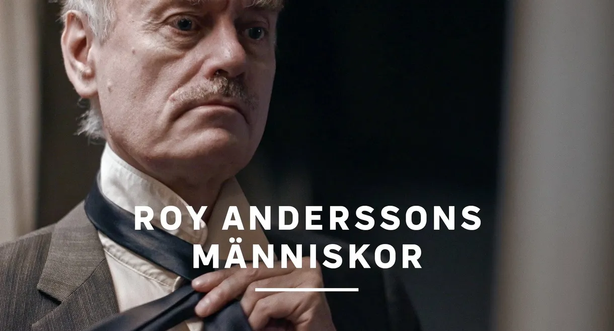Roy Andersson's People