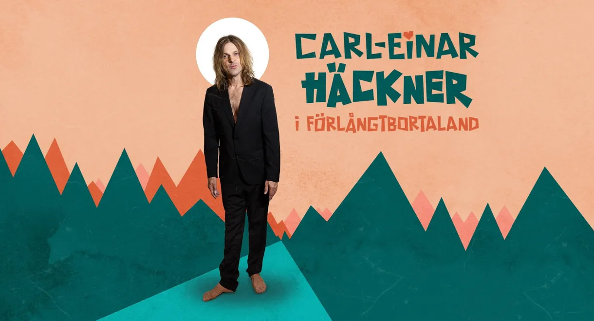 Carl-Einar Häckner i för långt borta land