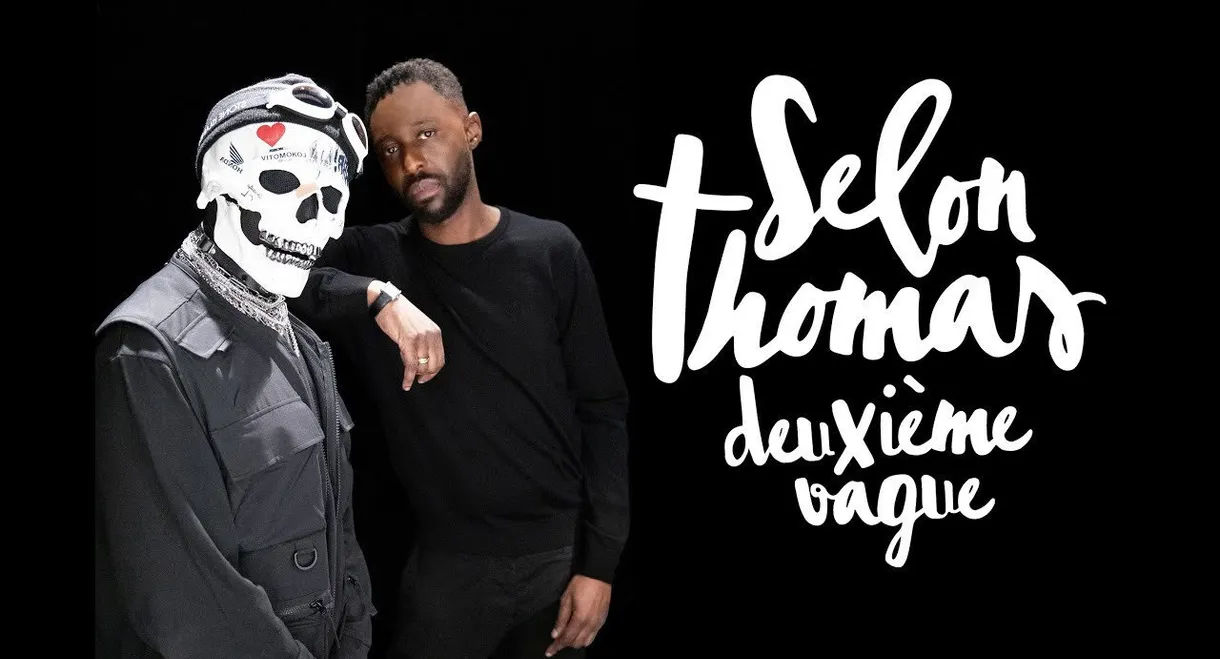 Selon Thomas - Deuxième vague