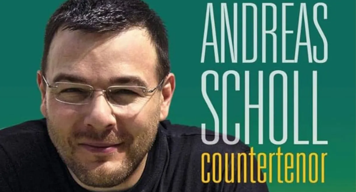 Andreas Scholl: Countertenor - A Portrait