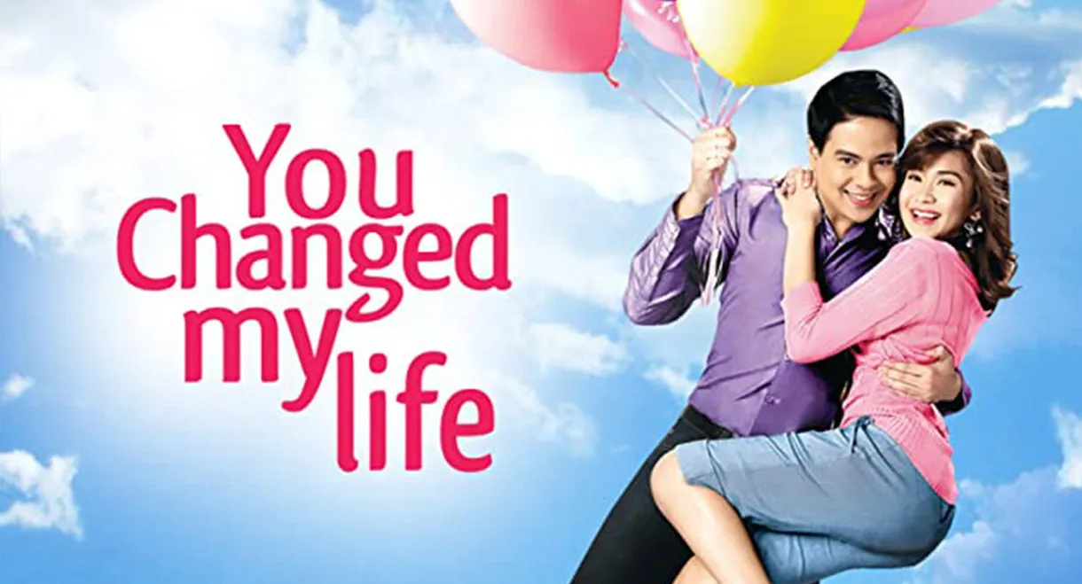 You Changed My Life