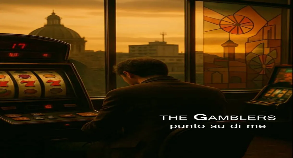 The Gamblers punto su di me