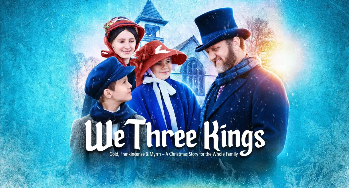 We Three Kings