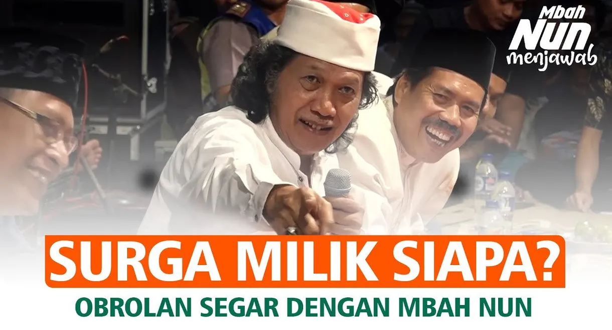 Apakah Non-Islam Bisa Masuk Surga? Jawaban Mbah Nun yang Membuka Wawasan