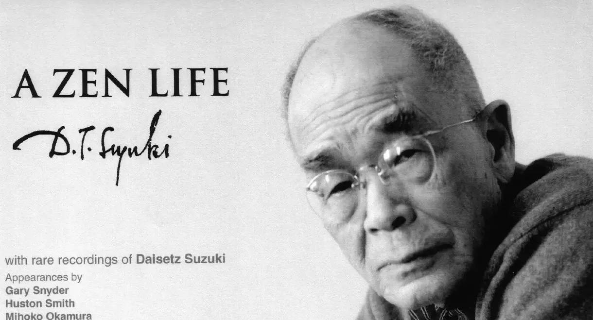 A Zen Life: D.T. Suzuki
