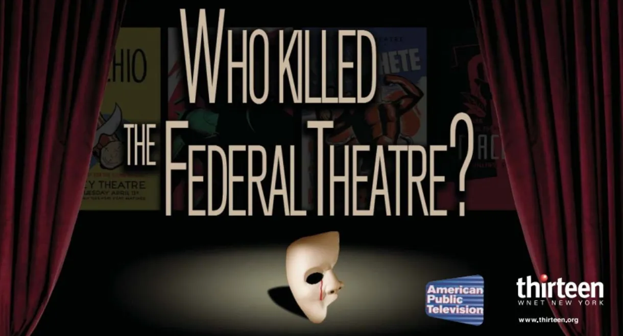 Who Killed the Federal Theatre?