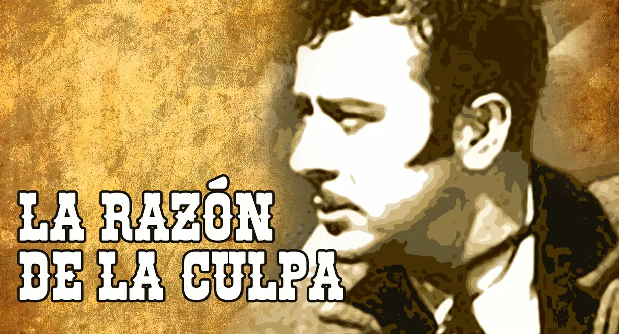 La razón de la culpa