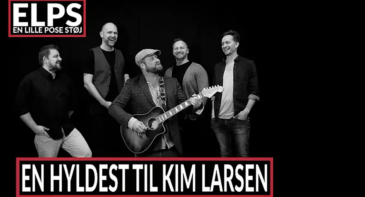 Kim Larsen & Kjukken: En lille pose støj