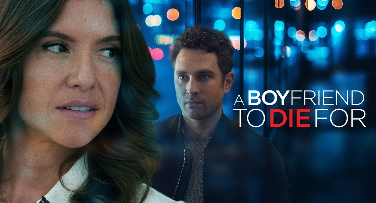 A Boyfriend to Die For