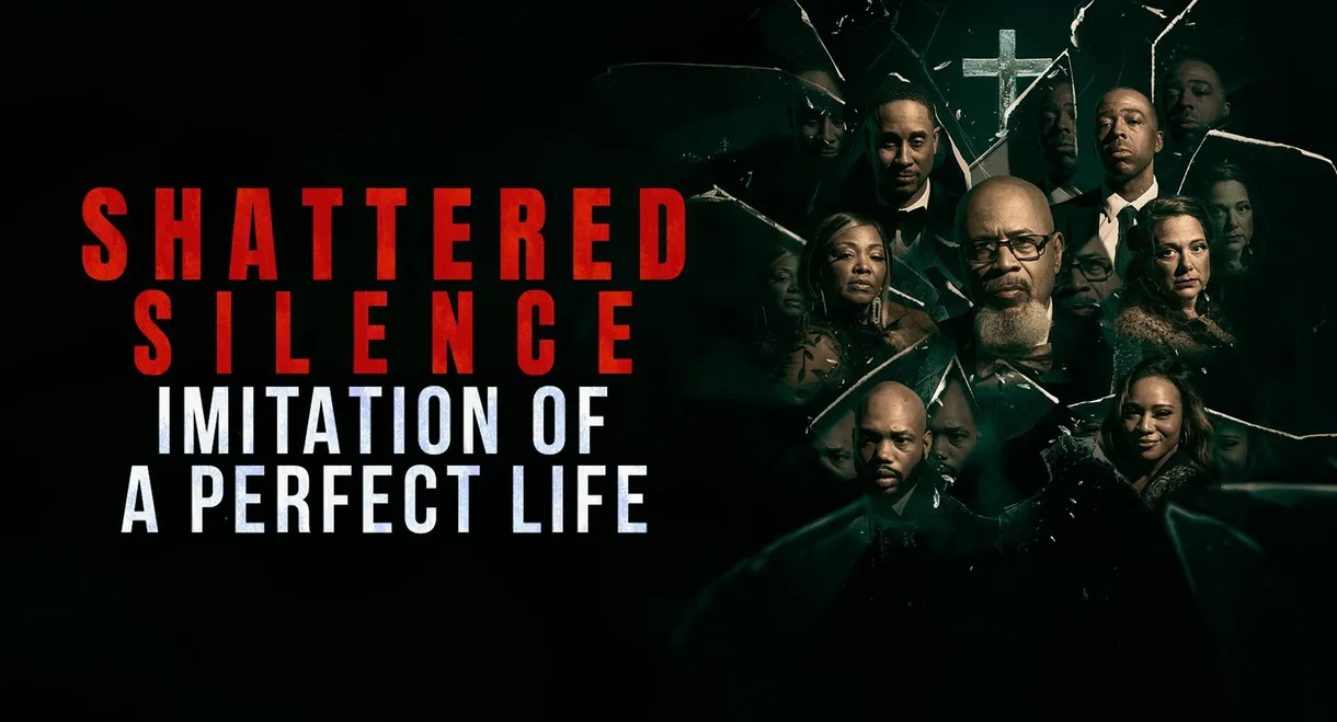 Shattered Silence: Imitation of a Perfect Life