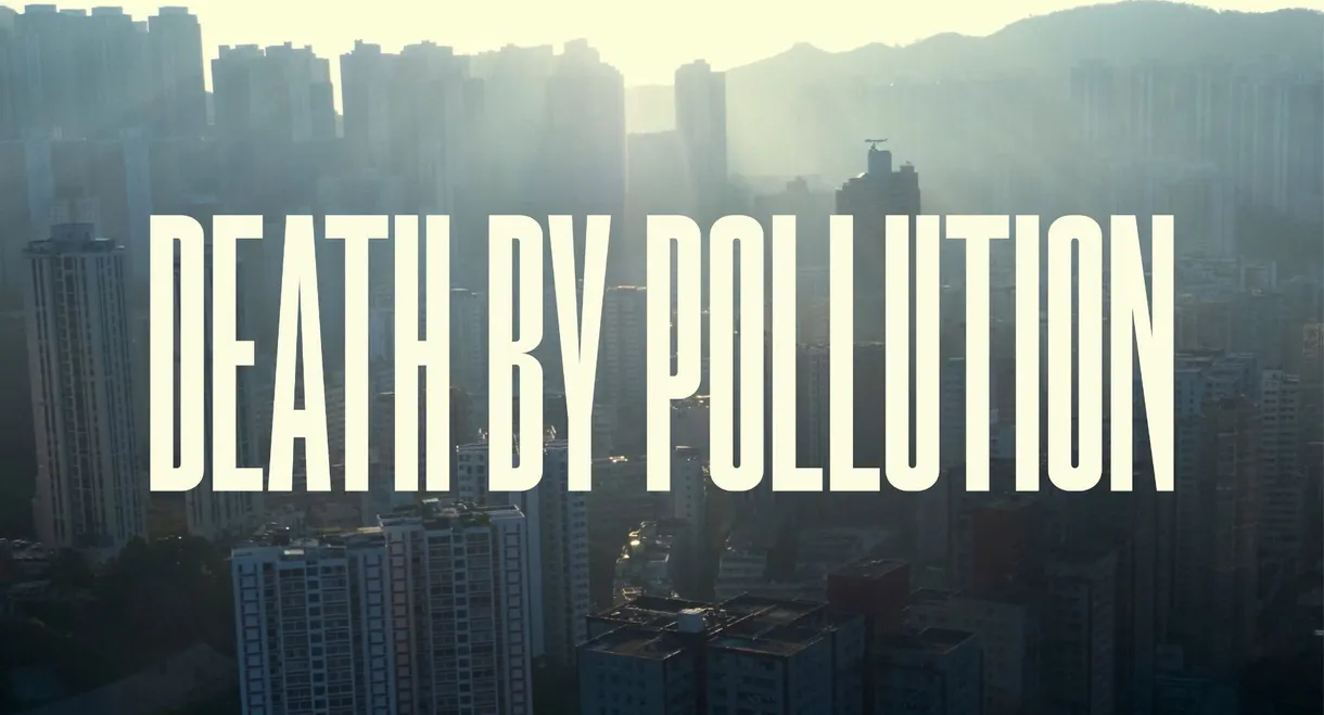 Death by Pollution