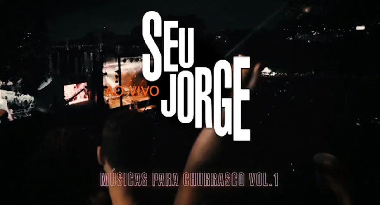 Seu Jorge: Músicas para Churrasco, Vol. 01
