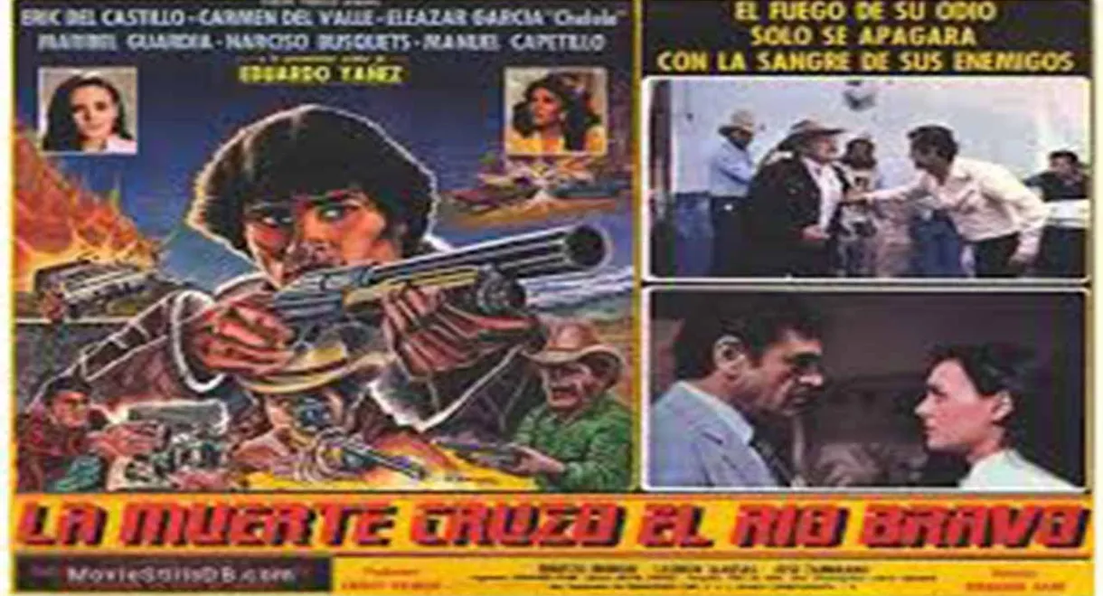 La Muerte Cruzo El Rio Bravo
