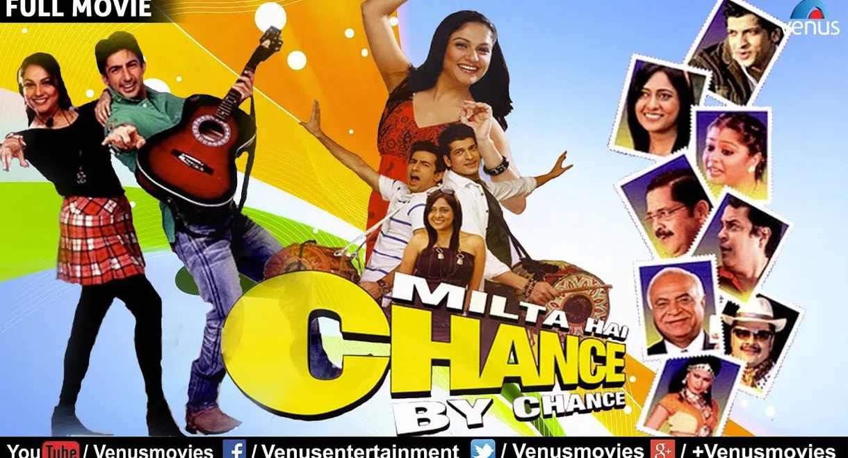 Milta Hai Chance by Chance