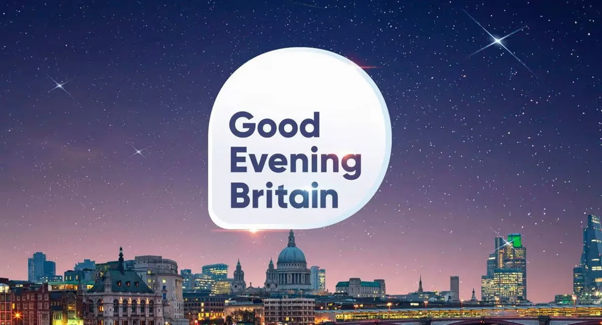 Good Evening Britain