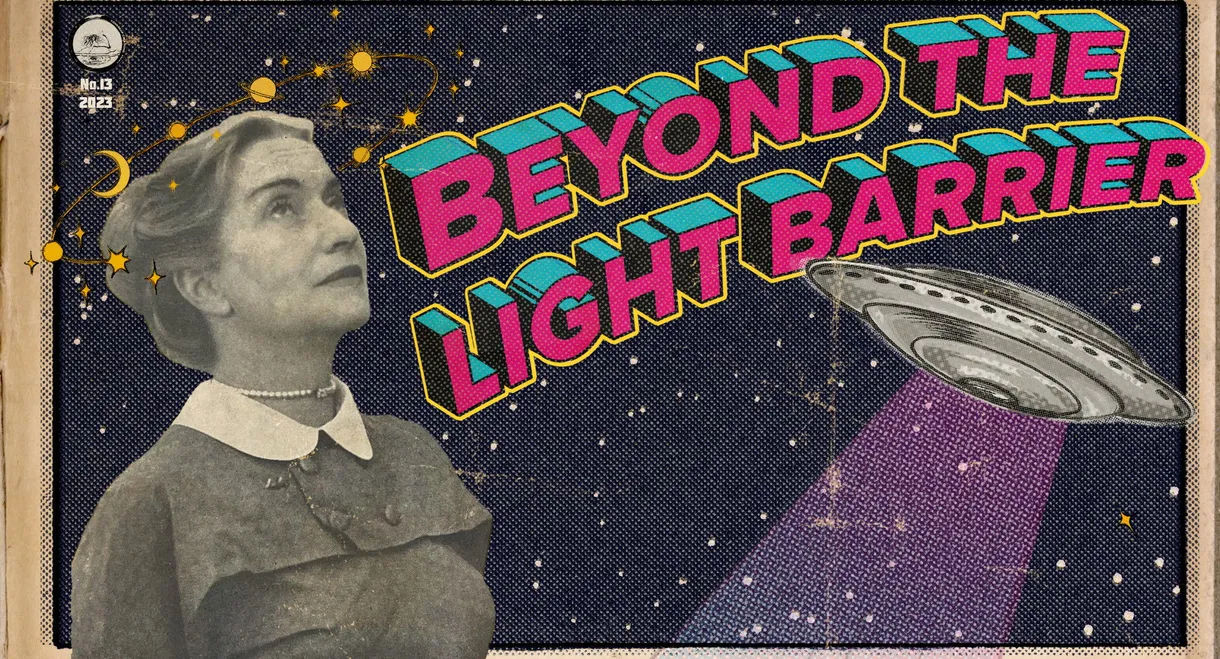 Beyond the Light Barrier