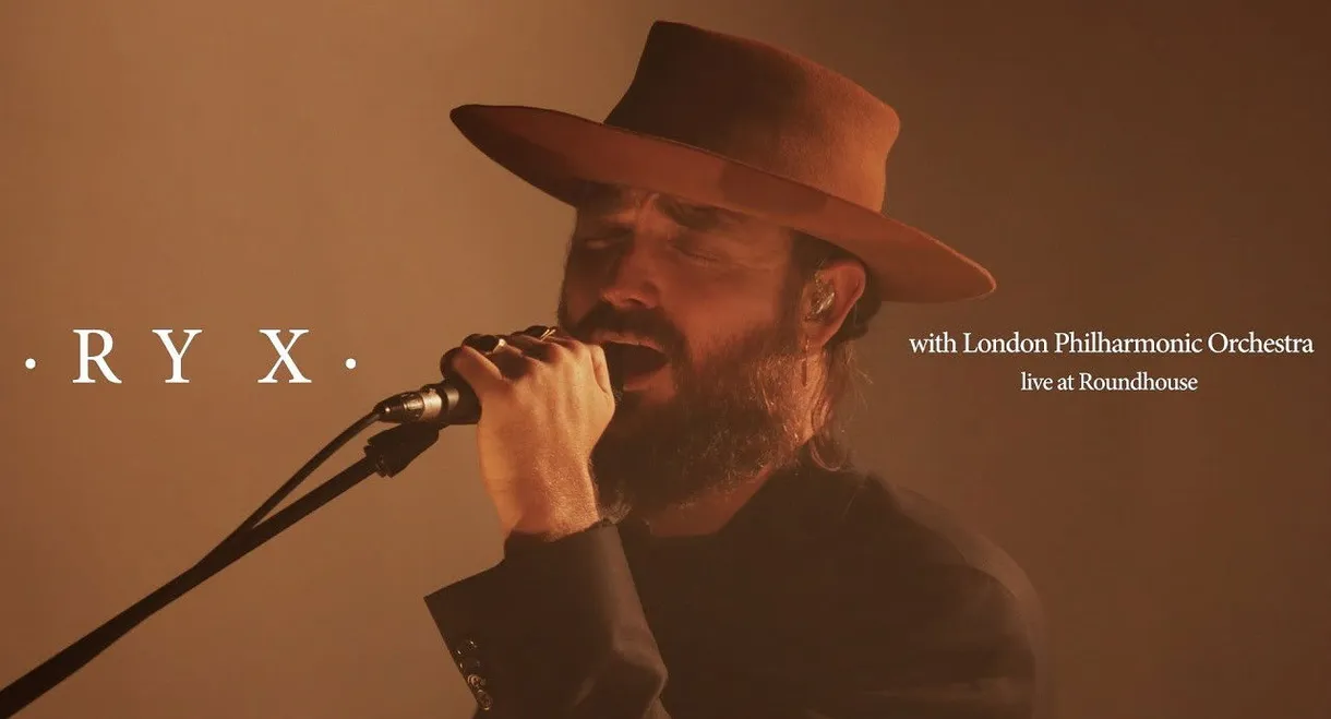 RY X - Live at the Roundhouse with the London Philharmonic Orchestra