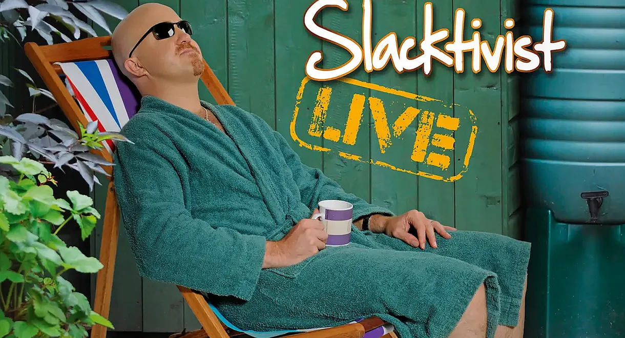 Andy Parsons: Slacktivist