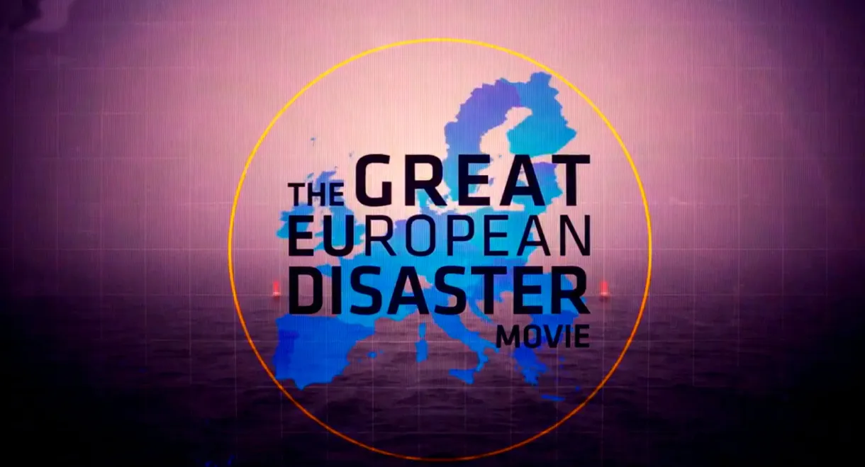 The Great European Disaster Movie