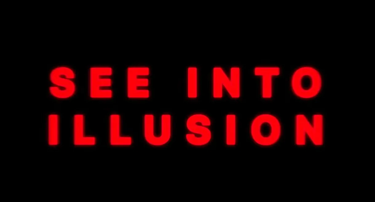 See Into Illusion