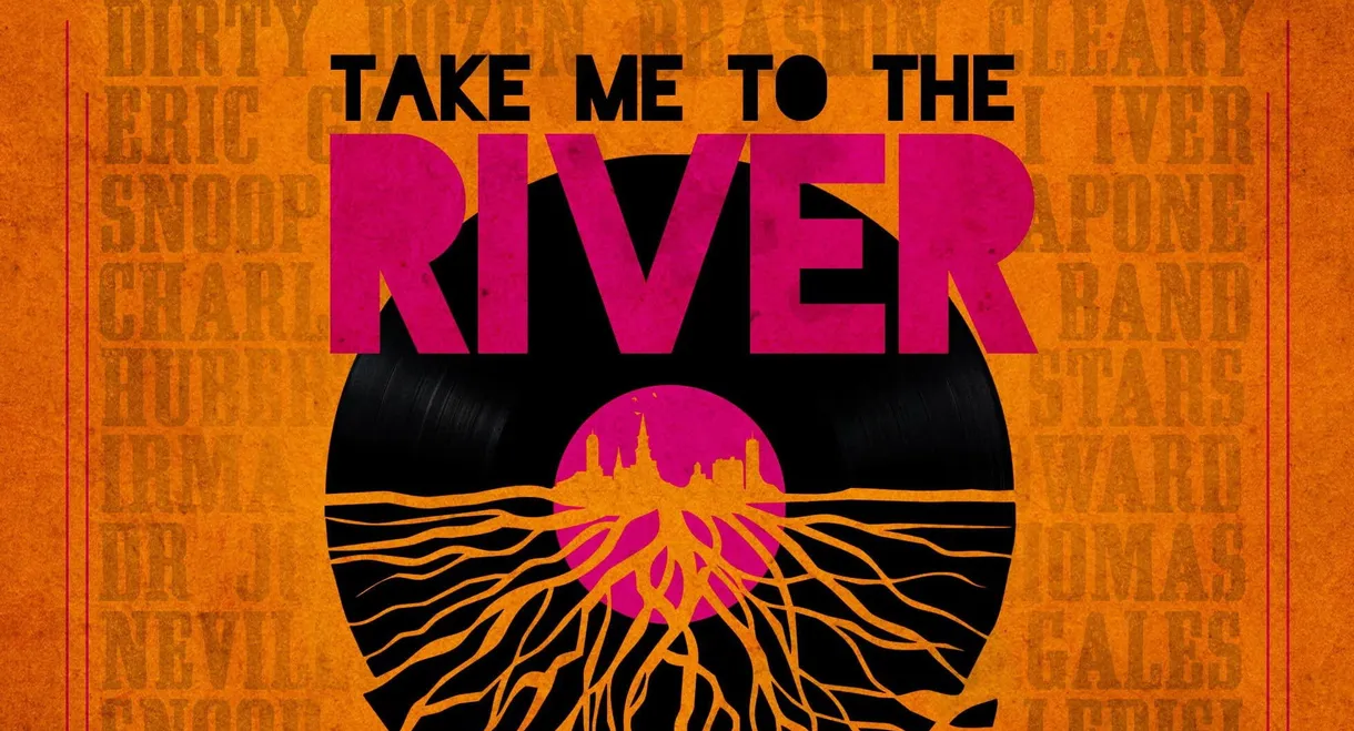 Take Me to the River: New Orleans