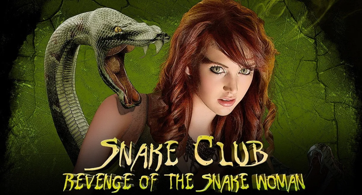Snake Club: Revenge of the Snake Woman