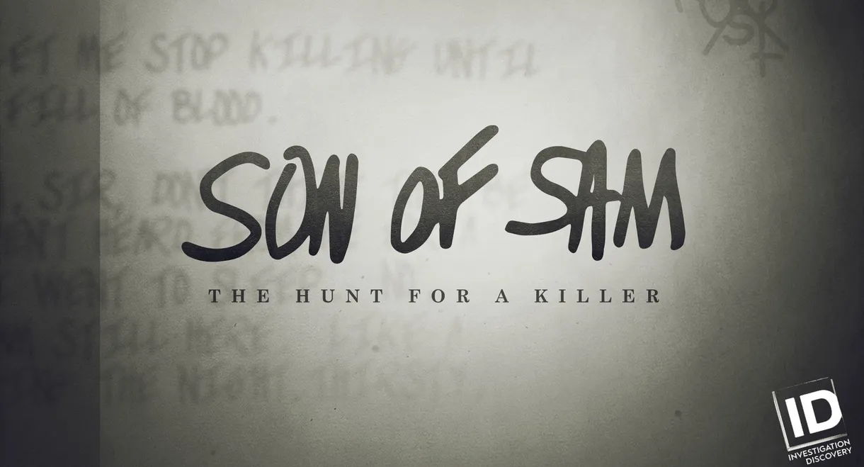 Son of Sam: The Hunt for a Killer
