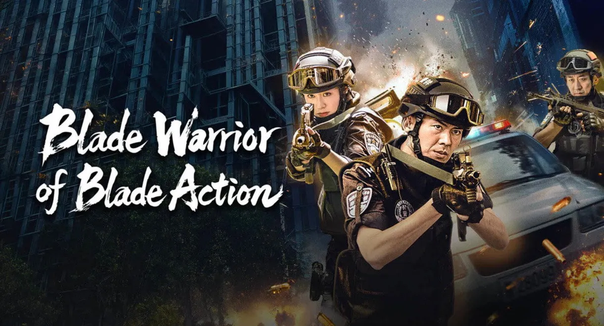 Blade Warrior of Blade Action