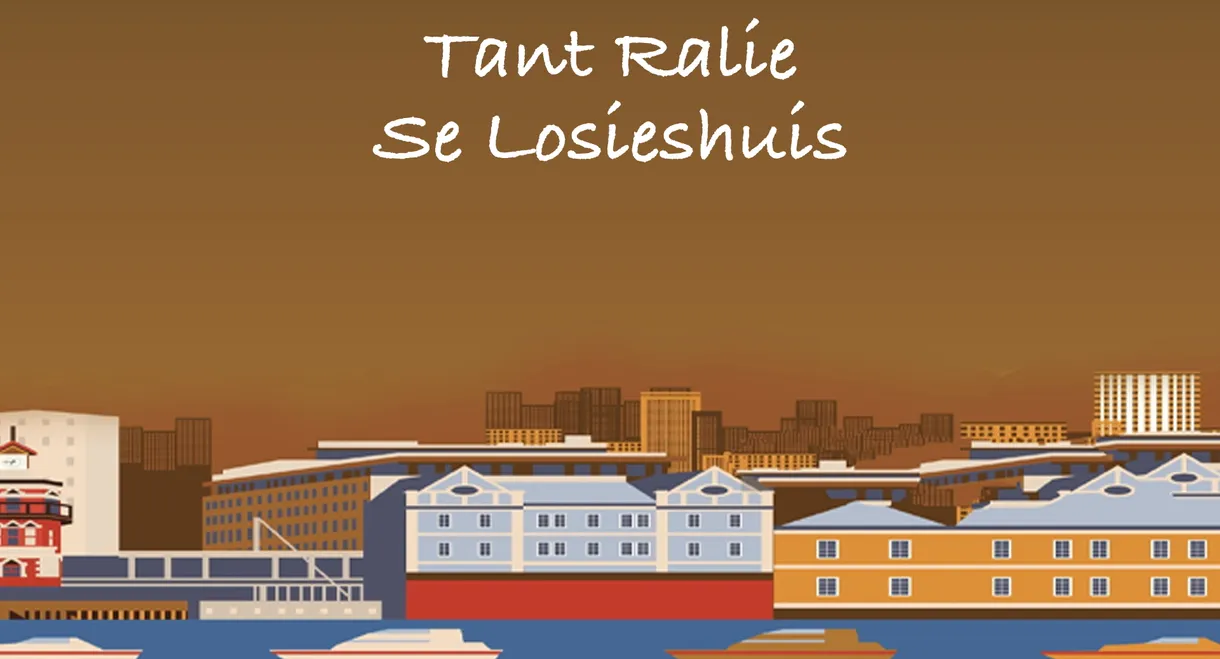 Tant Ralie se Losieshuis