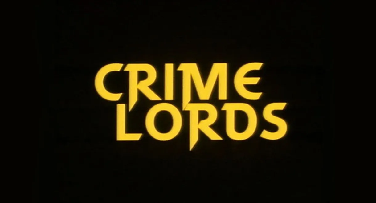 The Crime Lords