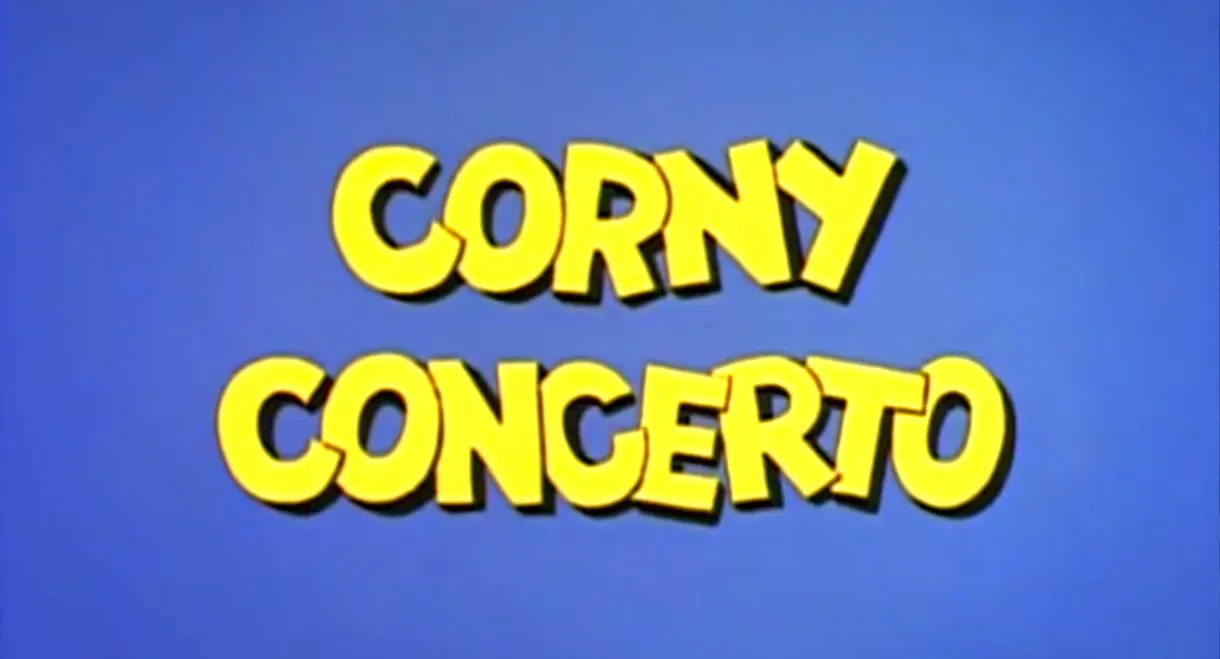 Corny Concerto