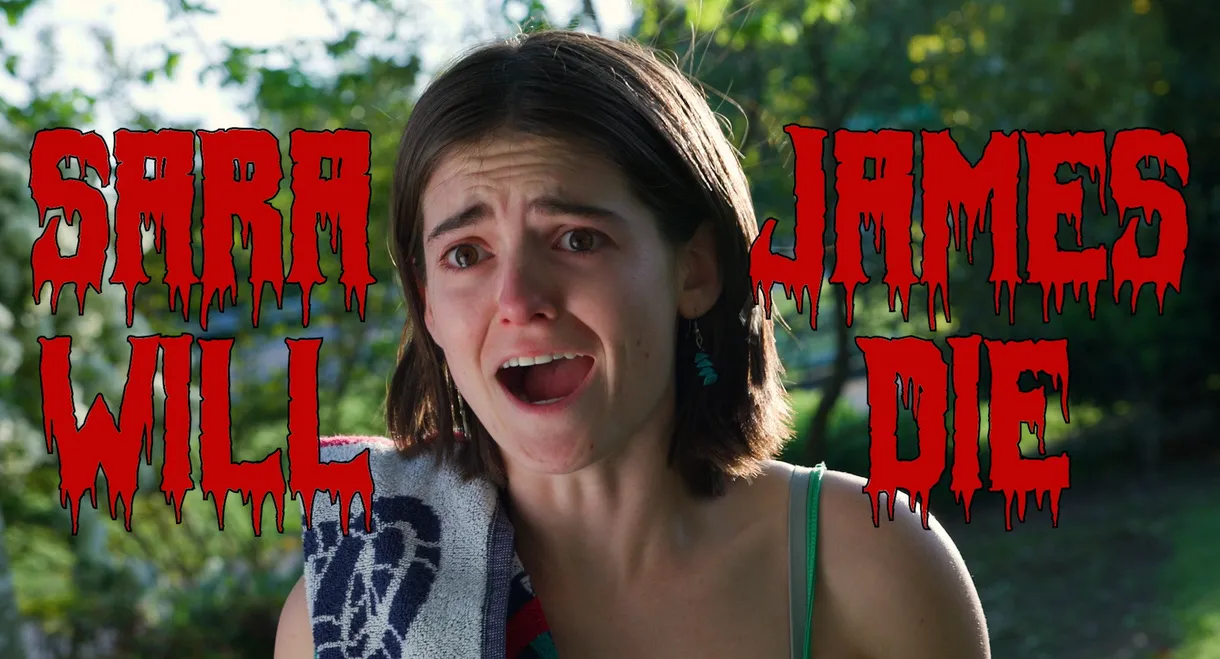 Sara James Will Die