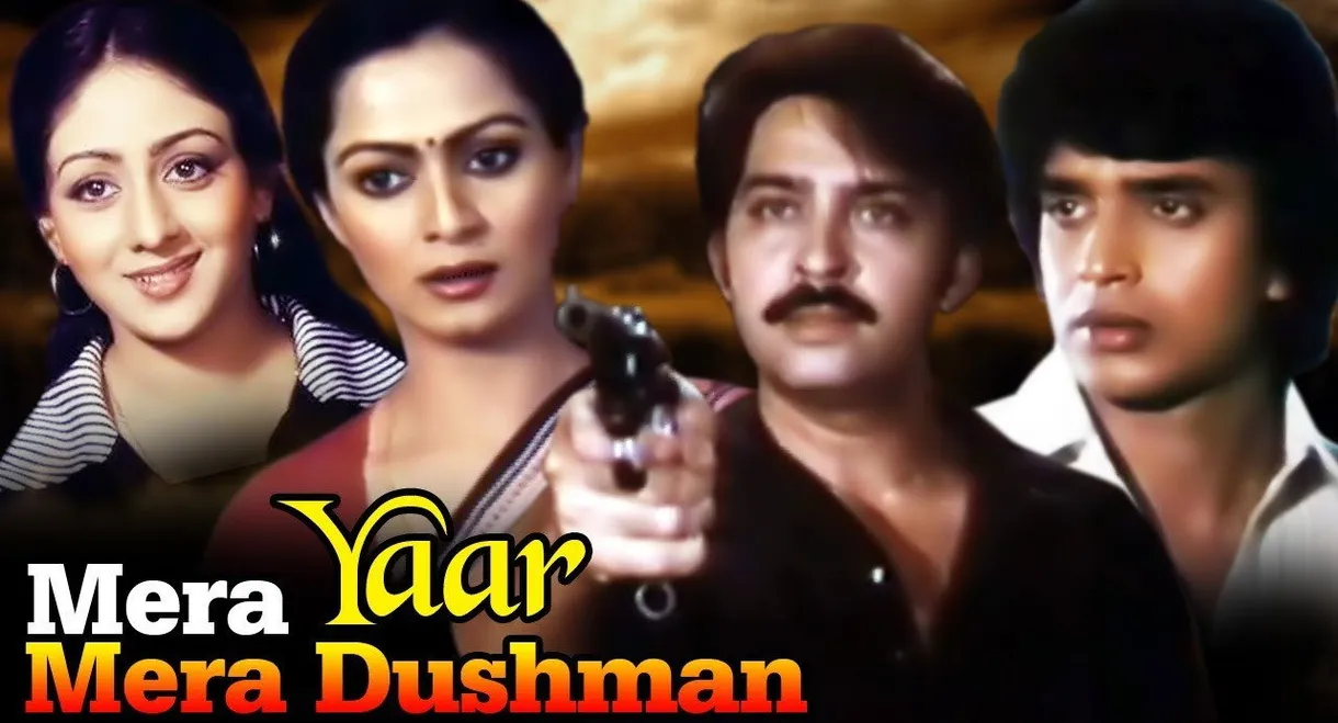 Mera Yaar Mera Dushman