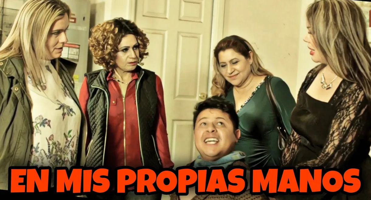 En Mis Propias Manos