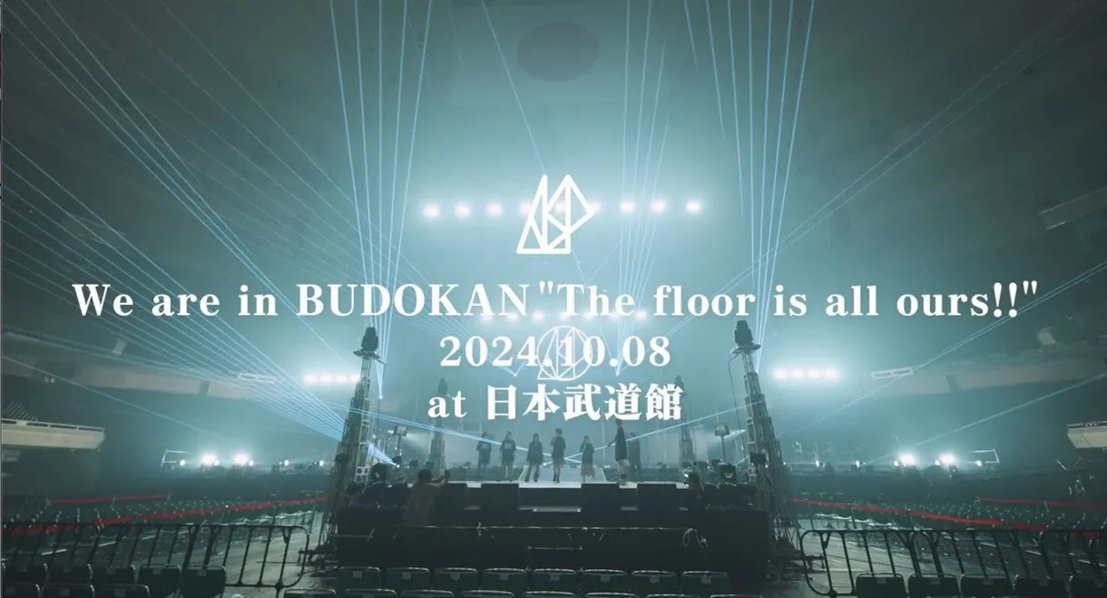 We are in BUDOKAN "The floor is all ours!!" 2024.10.08 at Nippon Budokan