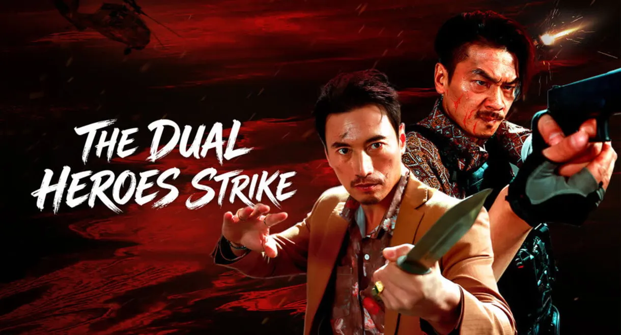 The Dual Heroes Strike