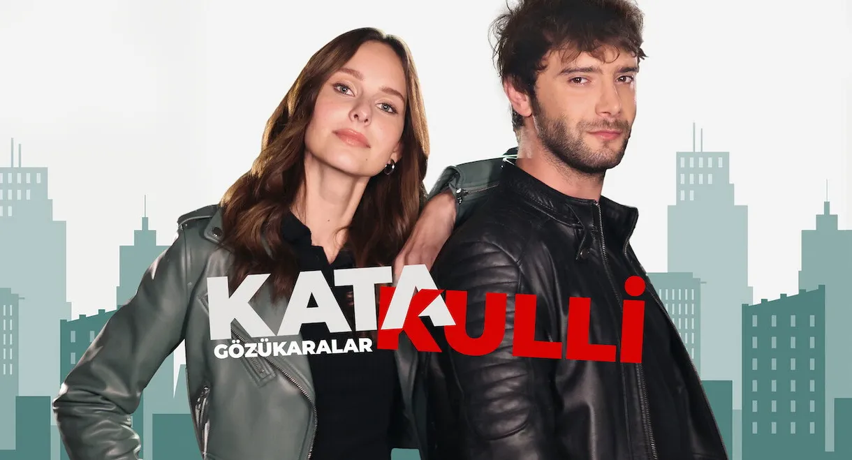 Katakulli 2 : Gözükaralar