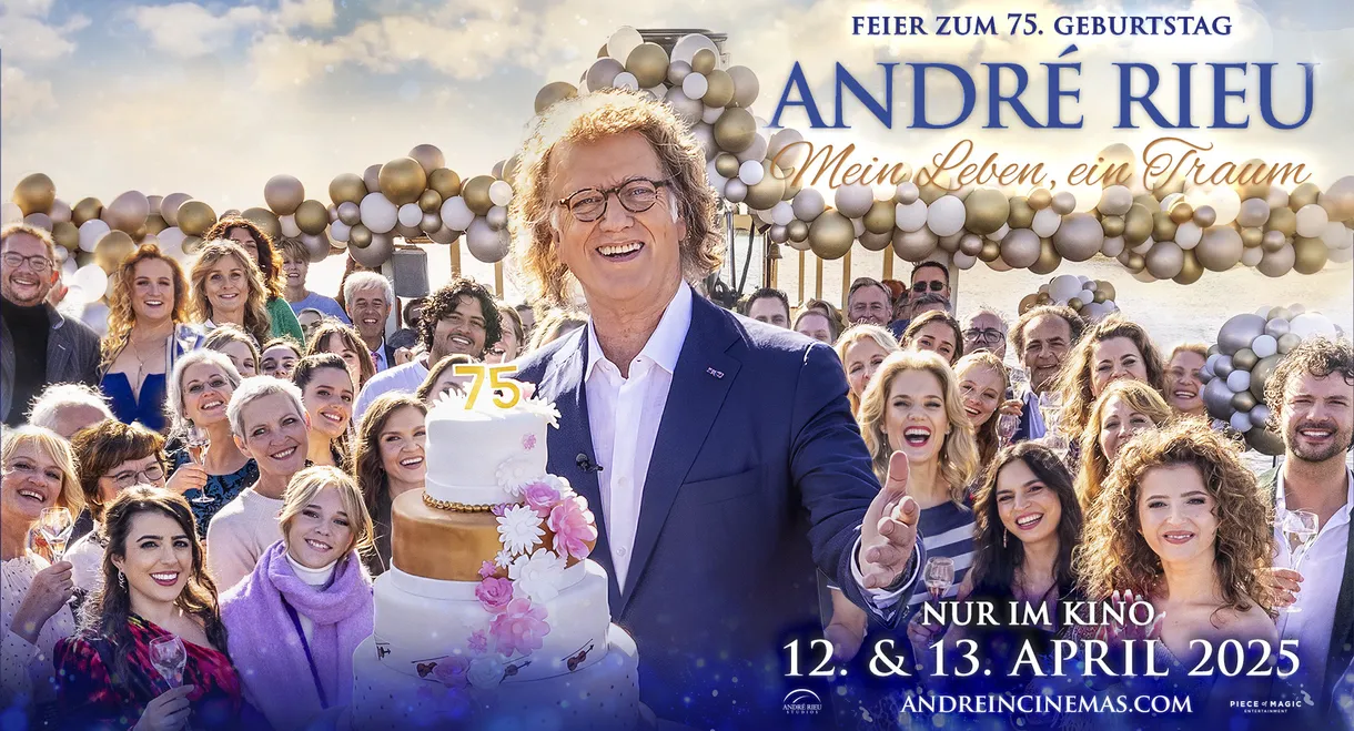 André Rieu's 75th Birthday Celebration - The Dream Continues