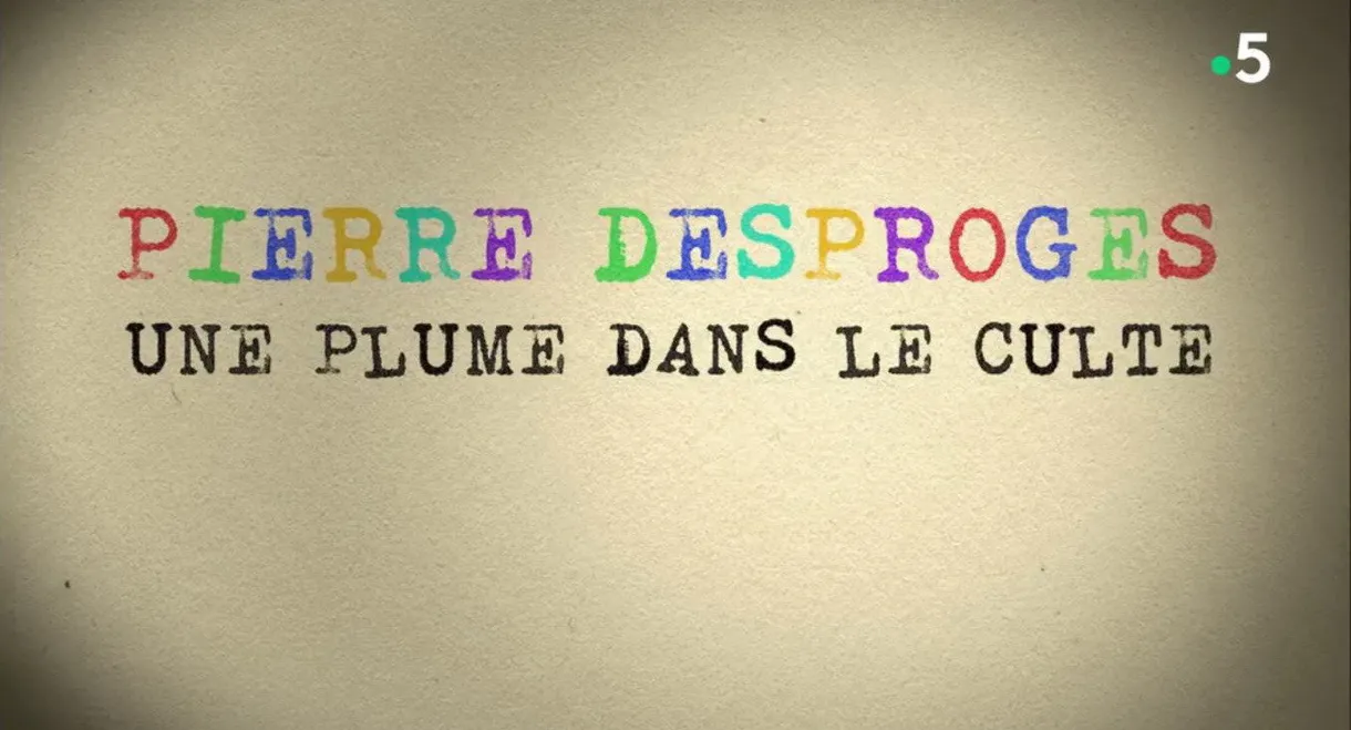 Pierre Desproges Une plume dans le Culte
