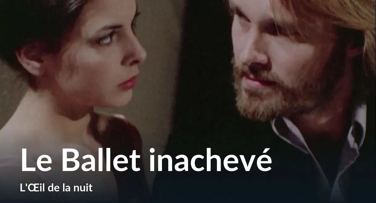 Le Ballet inachevé
