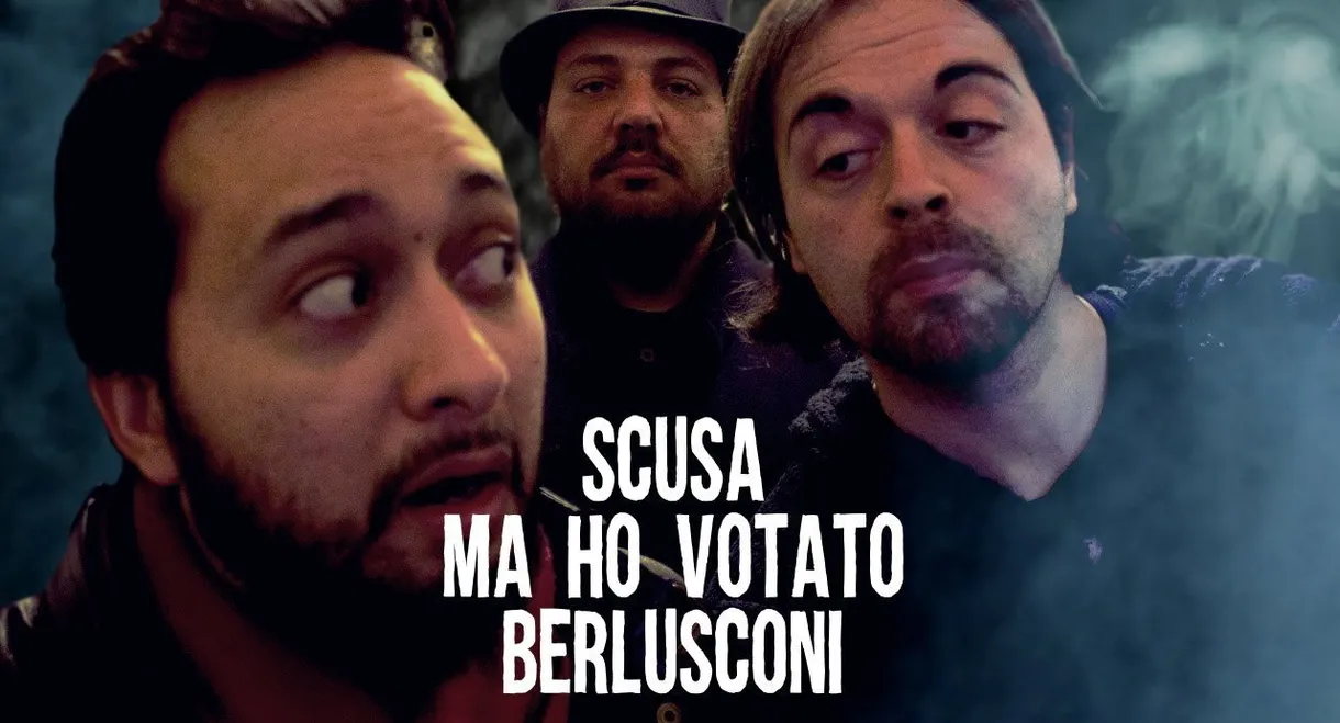 Scusa, Ma Ho Votato Berlusconi