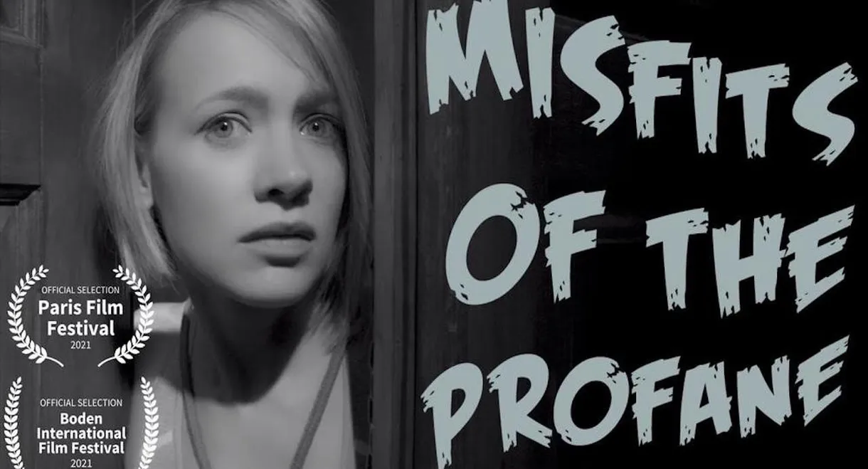 Misfits of the Profane